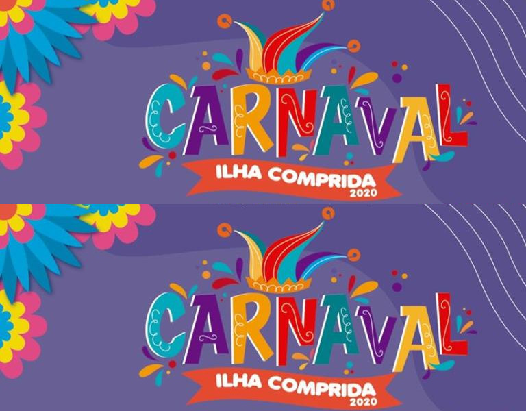 Ilha Comprida - CARNAVAL 2020 - Confira a programação!!!