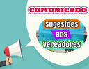 COMUNICADO - Falha encontrada na funcionalidade "SUGESTÕES AOS VEREADORES".