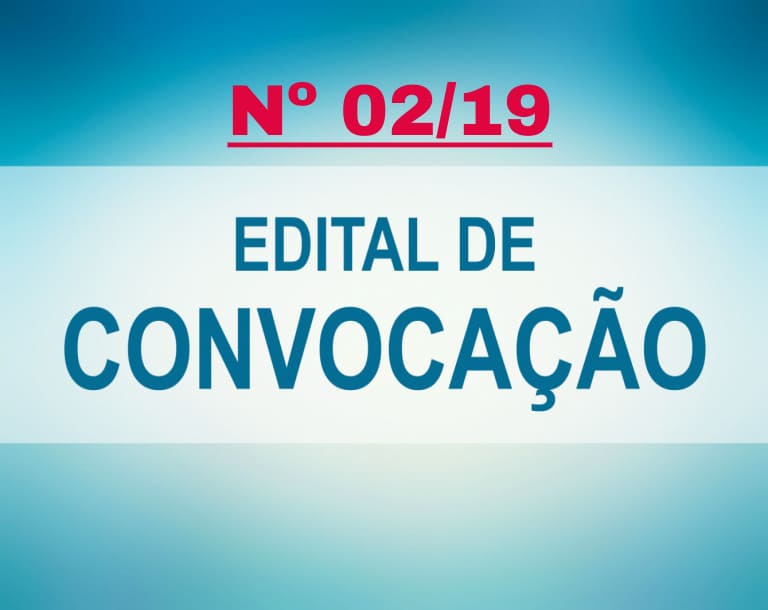 Convocação n° 02/19 ao 2º colocado (Aux. Serv. ADM) - Apresentação dos documentos e preenchimento do cargo do Concurso Público nº 002/18.