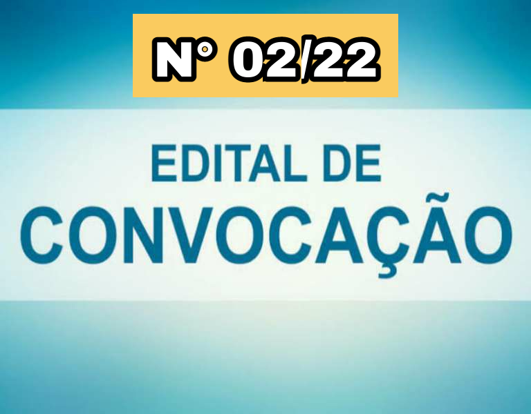 Edital de Convocação nº 02/22 - CONCURSO PÚBLICO N° 02/2018.
