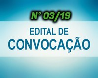 EDITAL DE CONVOCAÇÃO Nº 03/19 - CONCURSO PÚBLICO N° 02/2018