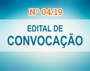 EDITAL DE CONVOCAÇÃO Nº 04/19 - CONCURSO PÚBLICO N° 02/2018