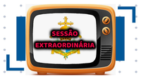 Assista a Sessão Extraordinária de hoje (28/Jan).