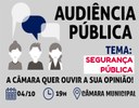 Segurança Pública é o tema da Audiência Pública desta sexta-feira (04/10). Participe!!!